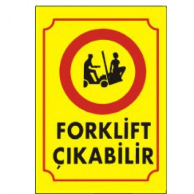 Dikkat Forklift Çıkabilir